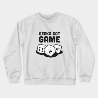 Geeks got game Crewneck Sweatshirt